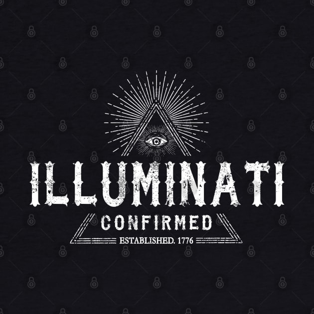 ILLUMINATI - ILLUMINATI CONFIRMED by Tshirt Samurai